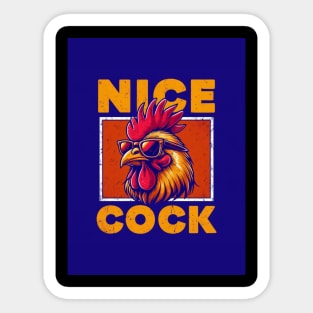 Cock of the Walk: Nice Cock Sticker